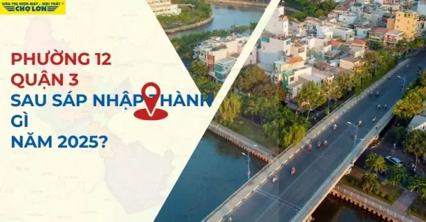 Phường 12, Quận 3, TP HCM sáp nhập thành gì sau 2025?