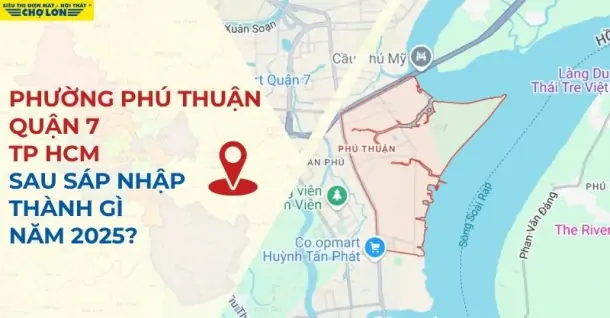 Phường Phú Thuận, Quận 7, TP.HCM sáp nhập thành gì sau 2025?