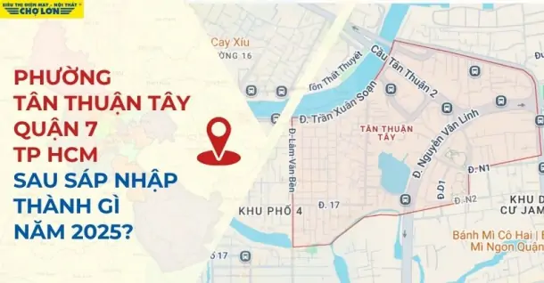 Phường Tân Thuận Tây, Quận 7, TP.HCM sáp nhập thành gì sau 2025