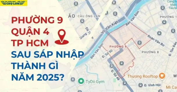 Phường 9, Quận 4, TP HCM sáp nhập thành gì sau 2025?