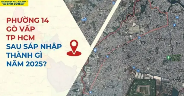 Phường 14, Quận Gò Vấp, TP HCM sáp nhập thành gì sau 2025?