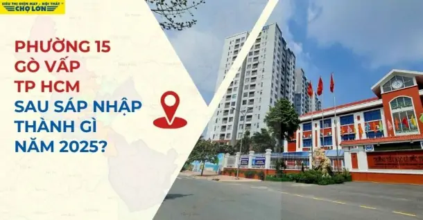 Phường 15, Quận Gò Vấp, TP HCM sáp nhập thành gì sau 2025?