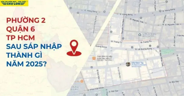 Phường 2, Quận 6, TP HCM sáp nhập thành gì sau 2025?