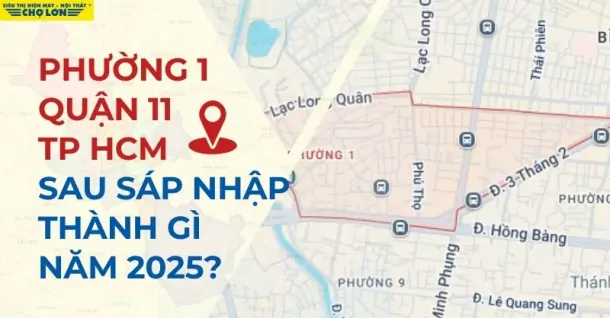 Phường 1, Quận 11, TP.HCM sáp nhập thành gì sau 2025
