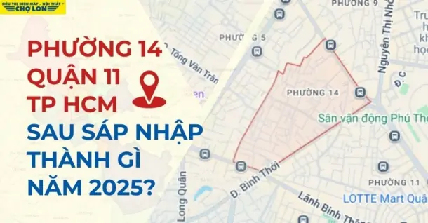 Phường 14, Quận 11, TP.HCM sáp nhập thành gì sau 2025?