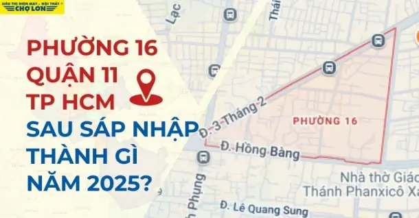 Phường 16, Quận 11, TP.HCM sáp nhập thành gì sau 2025