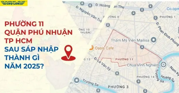 Phường 11, Quận Phú Nhuận, TP.HCM sáp nhập thành gì sau 2025