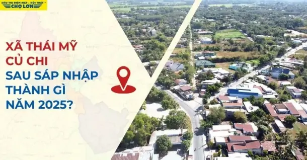 Xã Thái Mỹ, Củ Chi, TP HCM sáp nhập thành gì sau 2025