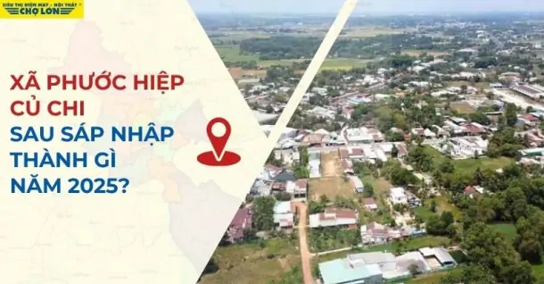 Xã Phước Hiệp, Củ Chi, TP HCM sáp nhập thành gì sau 2025