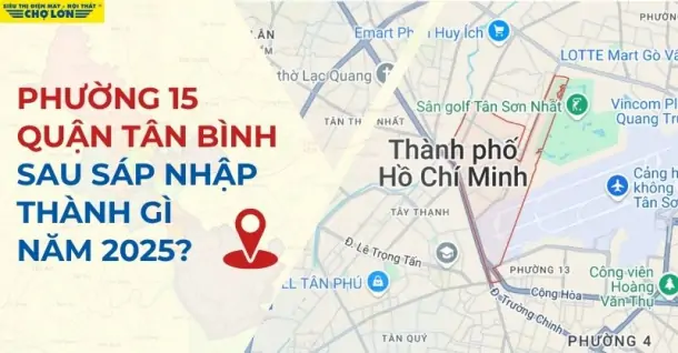 Phường 15, Quận Tân Bình, TP.HCM sáp nhập thành gì sau 2025?