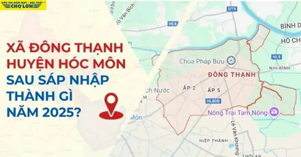 Xã Đông Thạnh, huyện Hóc Môn sáp nhập ra sao sau năm 2025?