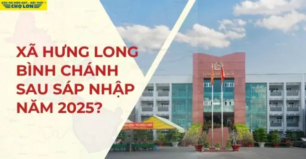 Xã Hưng Long, Bình Chánh sáp nhập thành gì sau năm 2025?