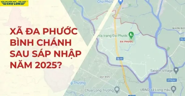 Xã Đa phước, Bình Chánh sáp nhập thành gì năm 2025?
