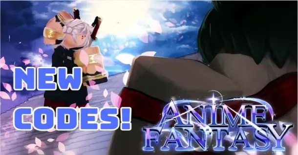 Code Anime Fantasy cập nhật mới nhất tháng 07/2025