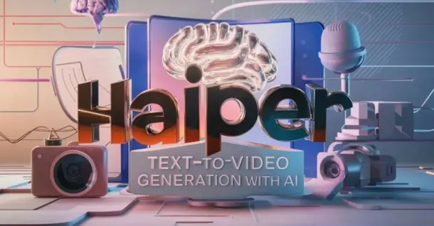 Cách sử dụng Haiper AI: Công cụ hỗ trợ tạo hình ảnh và video chất lượng cao