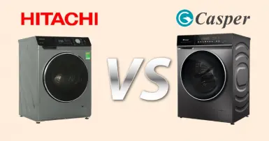 So sánh máy giặt Casper và Hitachi: Lựa chọn nào hoàn hảo cho gia đình Việt?