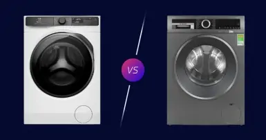 So sánh máy giặt Bosch và Electrolux: Nên chọn hãng nào tốt hơn?
