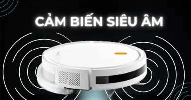 Cảm biến thảm siêu âm là gì? Tất tần tật về công nghệ tiên tiến trong Robot hút bụi