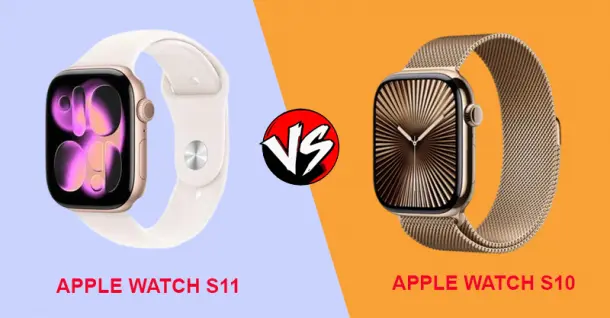 So sánh Apple Watch Series 11 và Series 10: Nên chọn smatrwatch nào?