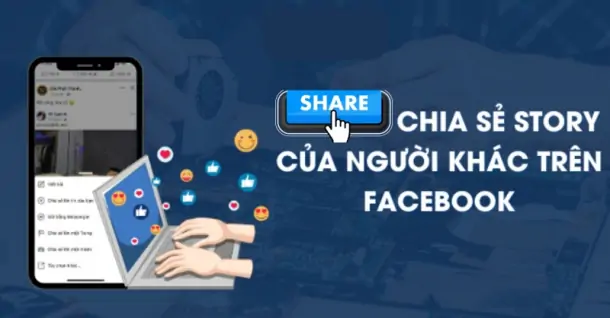 Cách chia sẻ story của người khác trên Facebook của mình
