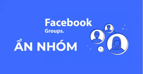 Cách ẩn nhóm trên Facebook với điện thoại và máy tính