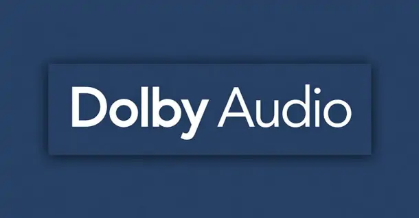 Công nghệ Dolby Audio là gì? Tìm hiểu một trong những chuẩn âm thanh sống động hiện nay