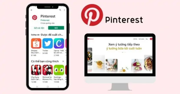 Pinterest là ứng dụng gì? Hướng dẫn cách sử dụng Pinterest