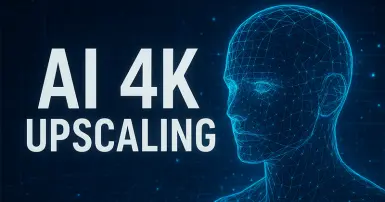 Công nghệ AI 4K Upscaling và những lợi ích vượt trội cho trải nghiệm xem tivi