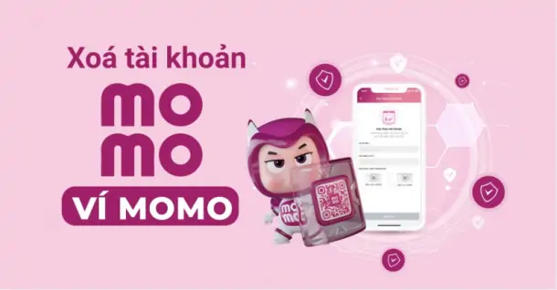 Cách xóa tài khoản MoMo khi không còn sử dụng