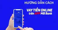 Hướng dẫn cách vay tiền trên app MB Bank nhanh chóng