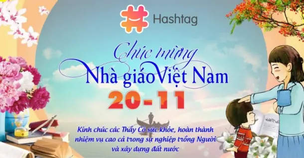 Gợi ý 30+ Mẫu hashtag 20/11 cầm tay đẹp, đầy ấn tượng