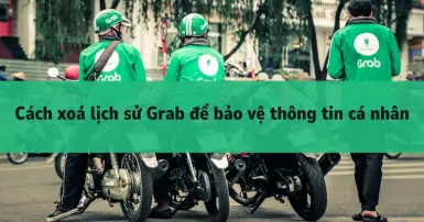 Cách xóa lịch sử Grab: Hướng dẫn chi tiết để bảo vệ quyền riêng tư