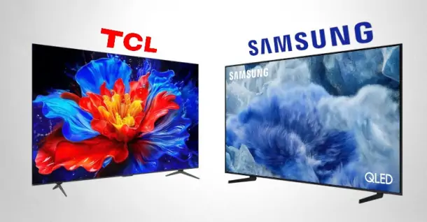 So sánh tivi TCL và Samsung: Thiết kế, công nghệ và mức giá