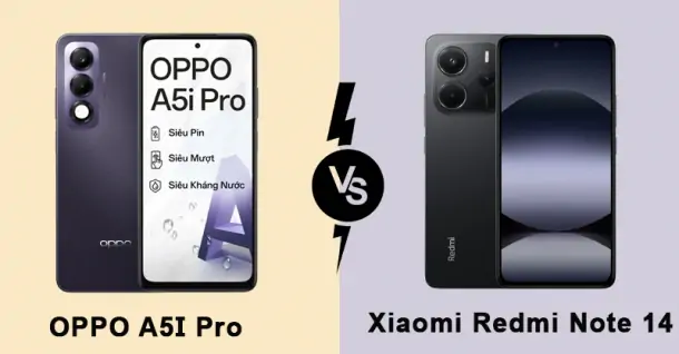 So sánh OPPO A5i Pro và Xiaomi Redmi Note 14: Smartphone tầm trung nào đáng mua hơn?