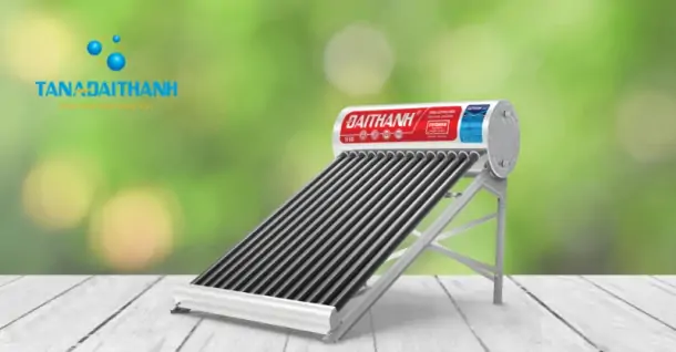 Máy nước nóng Đại Thành có tốt không? Có nên mua cho gia đình bạn?