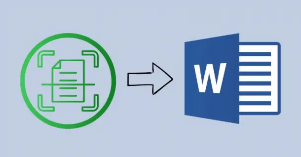 Tổng hợp 5+ Cách chuyển file scan sang Word cực đơn giản