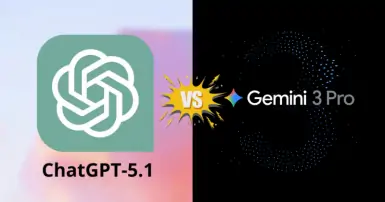 So sánh Gemini 3 Pro và ChatGPT 5.1: AI nào vượt trội hơn?