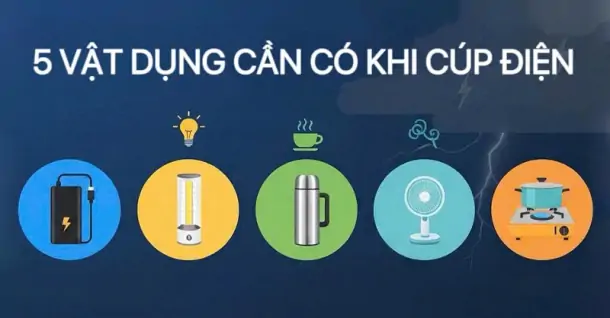 5 vật dụng cần có phòng khi cúp điện mùa mưa bão