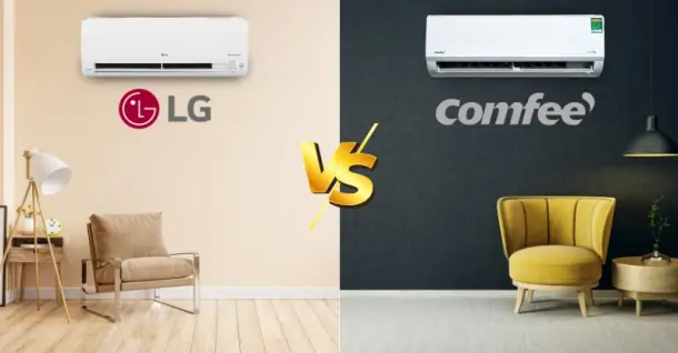 So sánh máy lạnh LG và Comfee - Nên cân nhắc chọn thương hiệu nào?