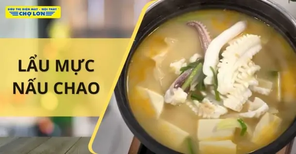 Cách làm lẩu mực nấu chao đậm đà, hấp dẫn cho cả gia đình