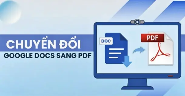 Cách chuyển Google Docs sang PDF cực nhanh chóng