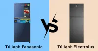 So s&aacute;nh tủ lạnh Panasonic v&agrave; Electrolux: Lựa chọn n&agrave;o l&yacute; tưởng cho gia đ&igrave;nh bạn?