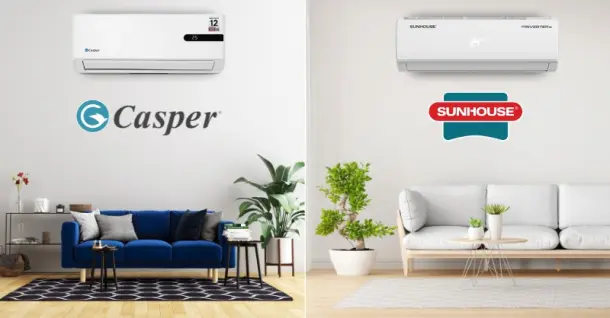 So sánh máy lạnh Casper và Sunhouse: Nên chọn hãng máy lạnh nào?