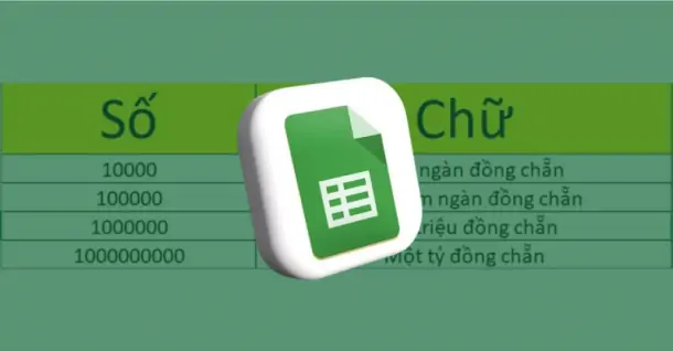 Cách đọc số thành chữ trong Google Sheets đơn giản, dễ thực hiện