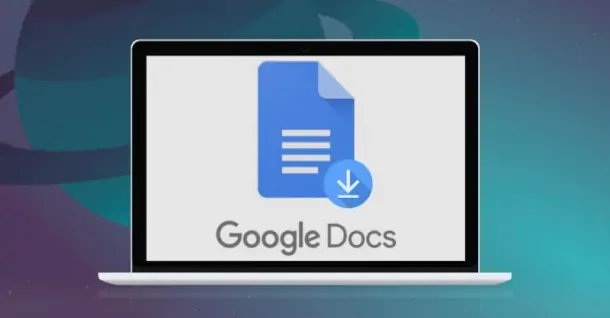 Cách lưu tài liệu trên Google Docs về máy tính cực nhanh chóng