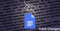 C&aacute;ch bật Track Changes trong Google Docs đơn giản, nhanh ch&oacute;ng