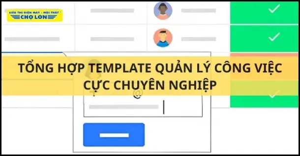 Template quản lý công việc Google Sheets cực chuyên nghiệp