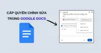 C&aacute;ch cấp quyền chỉnh sửa Google Docs tr&ecirc;n điện thoại, m&aacute;y t&iacute;nh