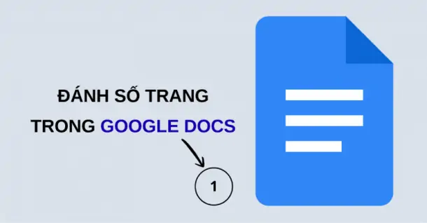 Hướng dẫn đánh số trang trong Google Docs nhanh chóng