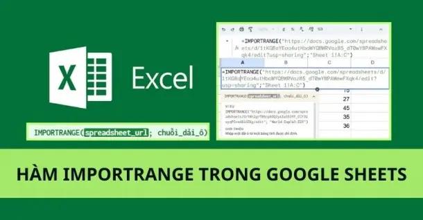Cách sử dụng hàm IMPORTRANGE trong Google Sheets để trích xuất dữ liệu